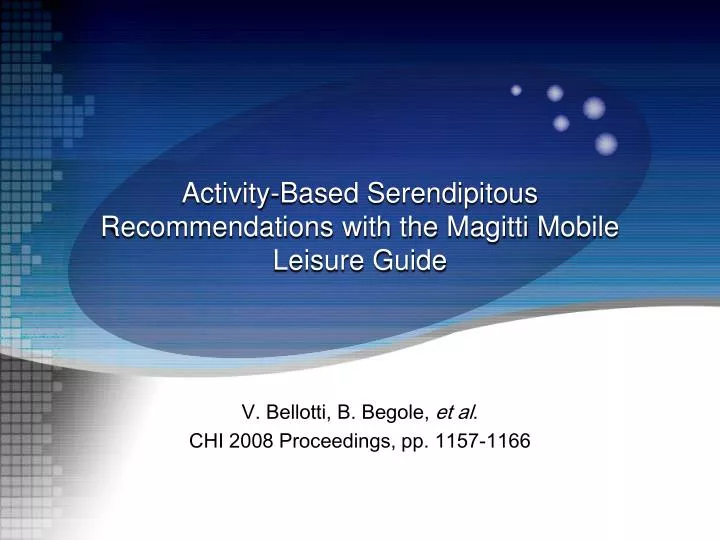 activity based serendipitous recommendations with the magitti mobile leisure guide