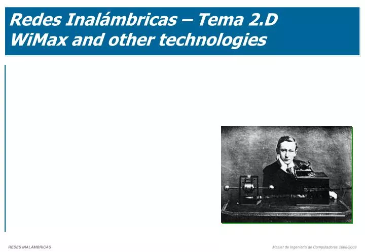 redes inal mbricas tema 2 d wimax and other technologies