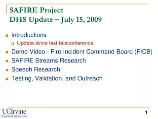 SAFIRE Project DHS Update – July 15, 2009