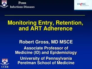 Monitoring Entry, Retention, and ART Adherence