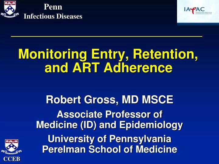 monitoring entry retention and art adherence