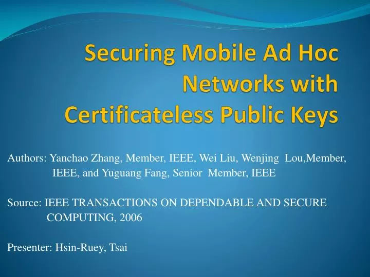 securing mobile ad hoc networks with certificateless public keys