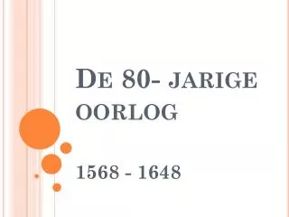 de 80 jarige oorlog