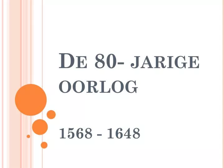 de 80 jarige oorlog