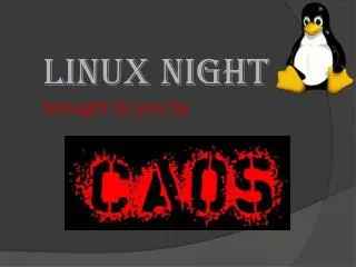 Linux Night brought to you by