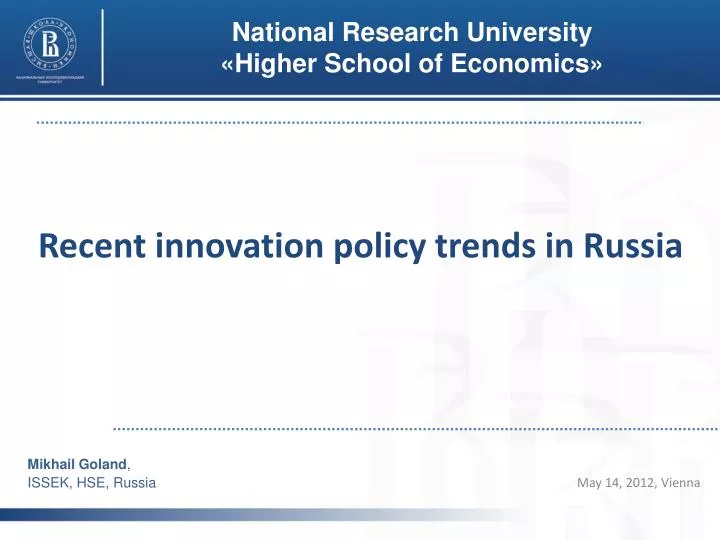 recent innovation policy trends in russia