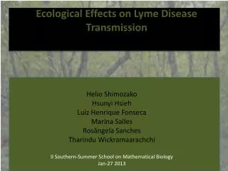 Ecological Effects on Lyme Disease Transmission