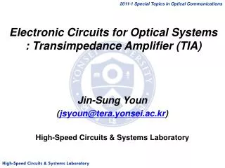 Electronic Circuits for Optical Systems : Transimpedance Amplifier (TIA)