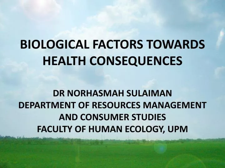 biological factors towards health consequences