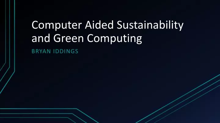 computer aided sustainability and green computing