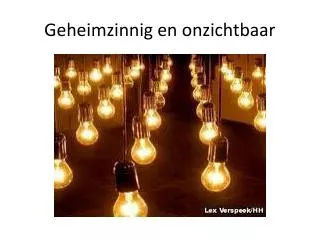 g eheimzinnig en onzichtbaar