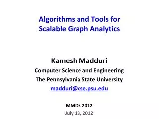 Algorithms and Tools for Scalable Graph Analytics