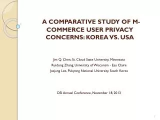 A Comparative study Of M-COMMERCE user Privacy CONCERNS: korea vs. USA