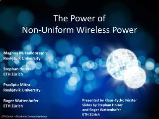 The Power of Non-Uniform Wireless Power