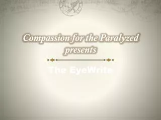 Compassion for the Paralyzed presents