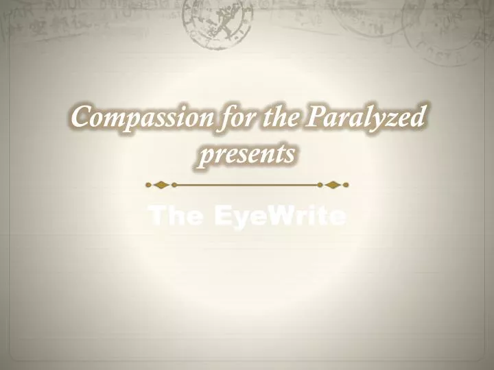 compassion for the paralyzed presents