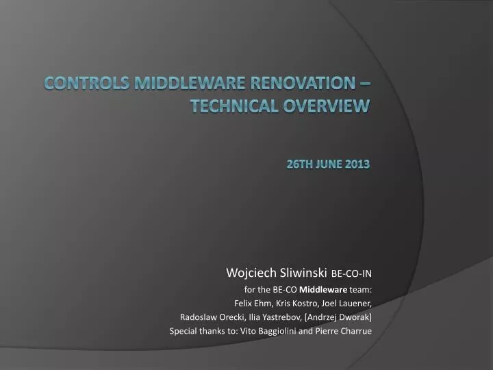 controls middleware renovation technical overview 26th june 201 3