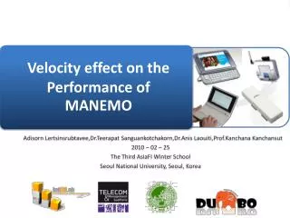 Velocity effect on the Performance of MANEMO