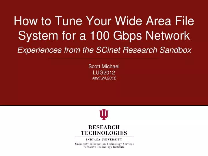 how to tune your wide area file system for a 100 gbps network
