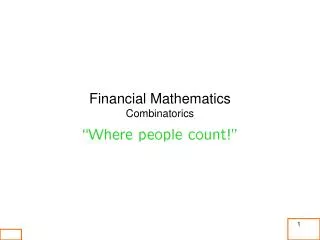 Financial Mathematics Combinatorics