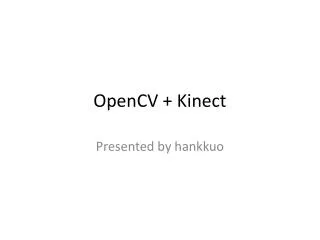 OpenCV + Kinect