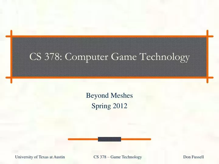 cs 378 computer game technology