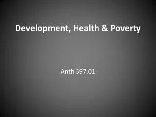 Development, Health &amp; Poverty
