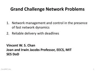 Grand Challenge Network Problems