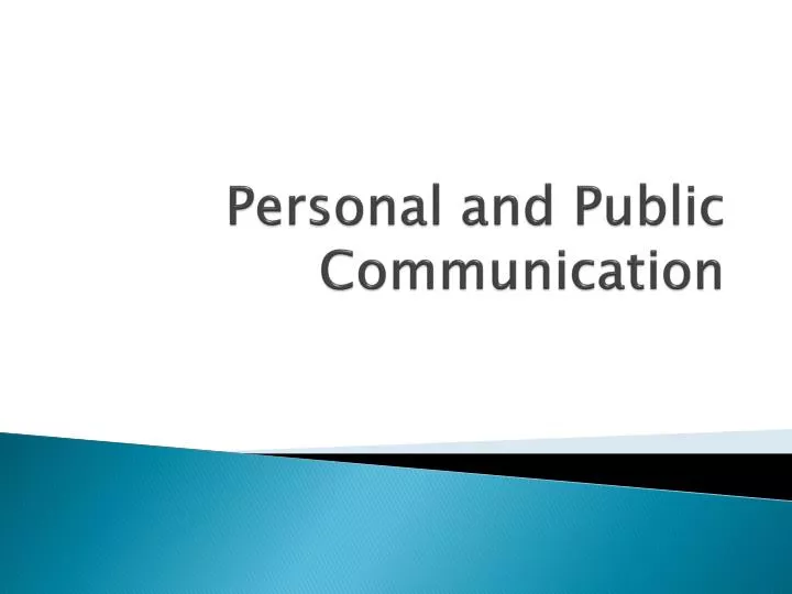 personal and public communication