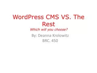 WordPress CMS VS. The Rest Which will you choose?