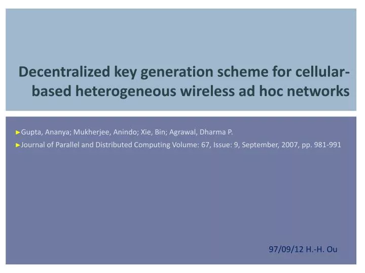 decentralized key generation scheme for cellular based heterogeneous wireless ad hoc networks