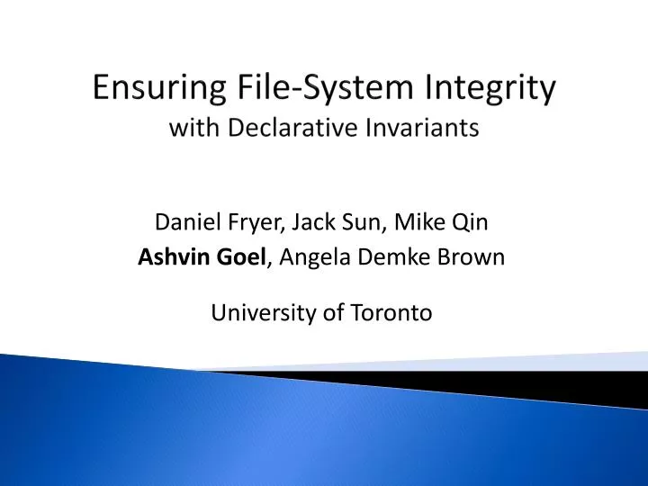 ensuring file system integrity with declarative invariants
