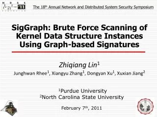 S igGraph : Brute Force Scanning of Kernel Data Structure Instances Using Graph-based Signatures