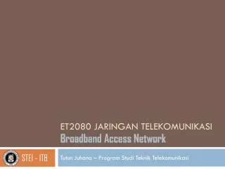 ET2080 JARINGAN TELEKOMUNIKASI