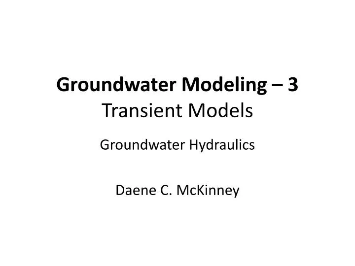 groundwater modeling 3 transient models
