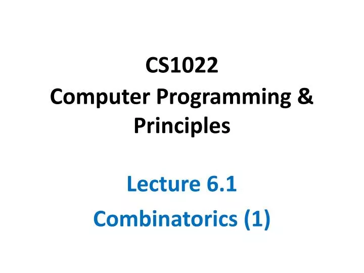 cs1022 computer programming principles