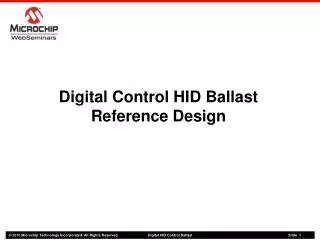 Digital Control HID Ballast Reference Design