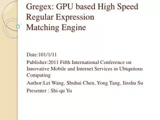 Gregex : GPU based High Speed Regular Expression Matching Engine