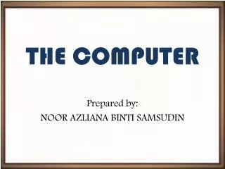 THE COMPUTER