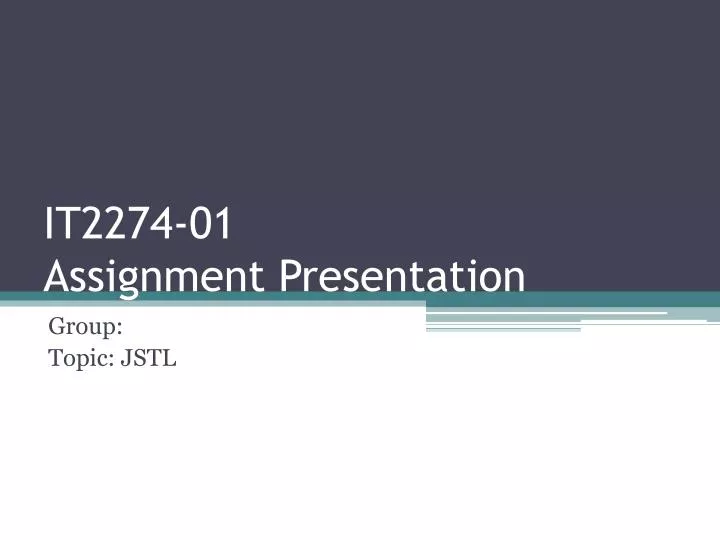 it2274 01 assignment presentation