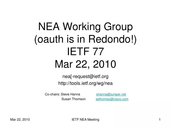 nea working group oauth is in redondo ietf 77 mar 22 2010