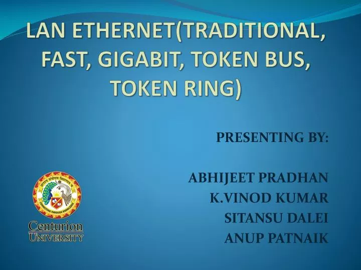 lan ethernet traditional fast gigabit token bus token ring