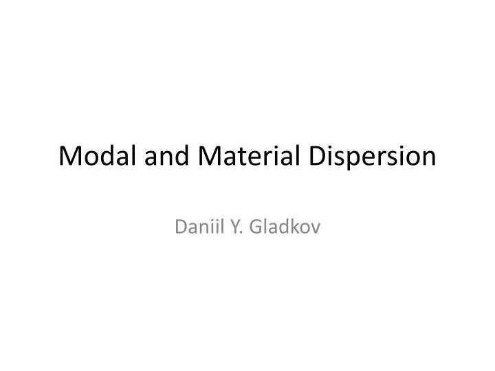 modal and material dispersion