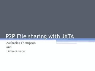 P2P File sharing with JXTA