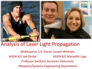 Analysis of Laser Light Propagation
