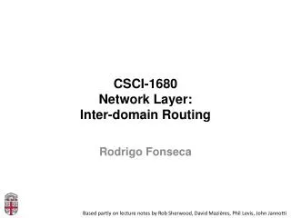 CSCI-1680 Network Layer: Inter- domain Routing