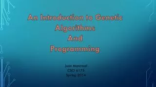 An Introduction to Genetic Algorithms And Programming