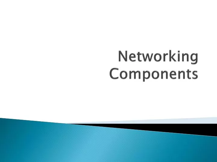 networking components