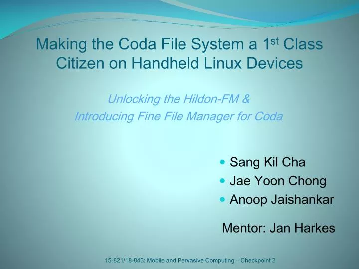 making the coda file system a 1 st class citizen on handheld linux devices