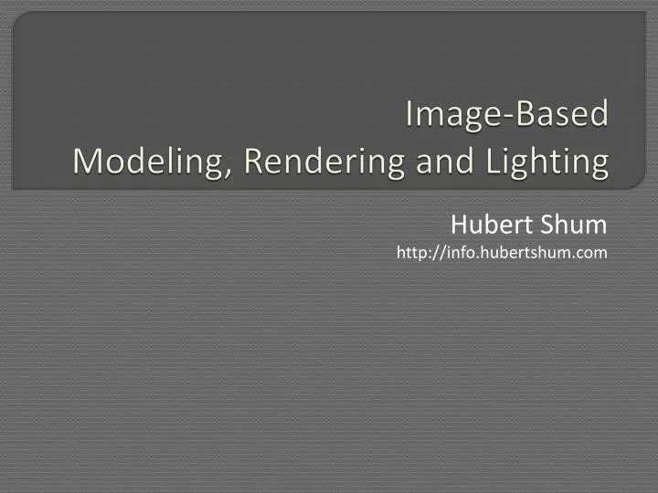 image based modeling rendering and lighting